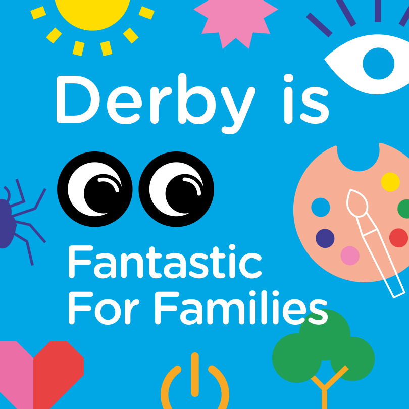Derby Family Arts Network Half Term Events - Derby Days Out