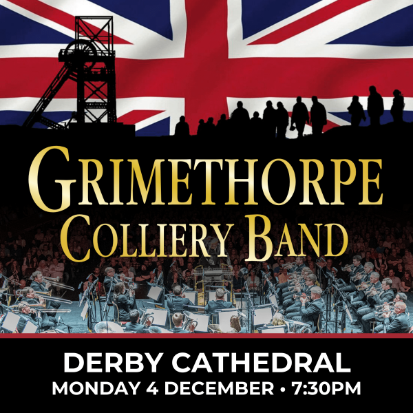 Grimethorpe Colliery Band Concert - Derby Days Out