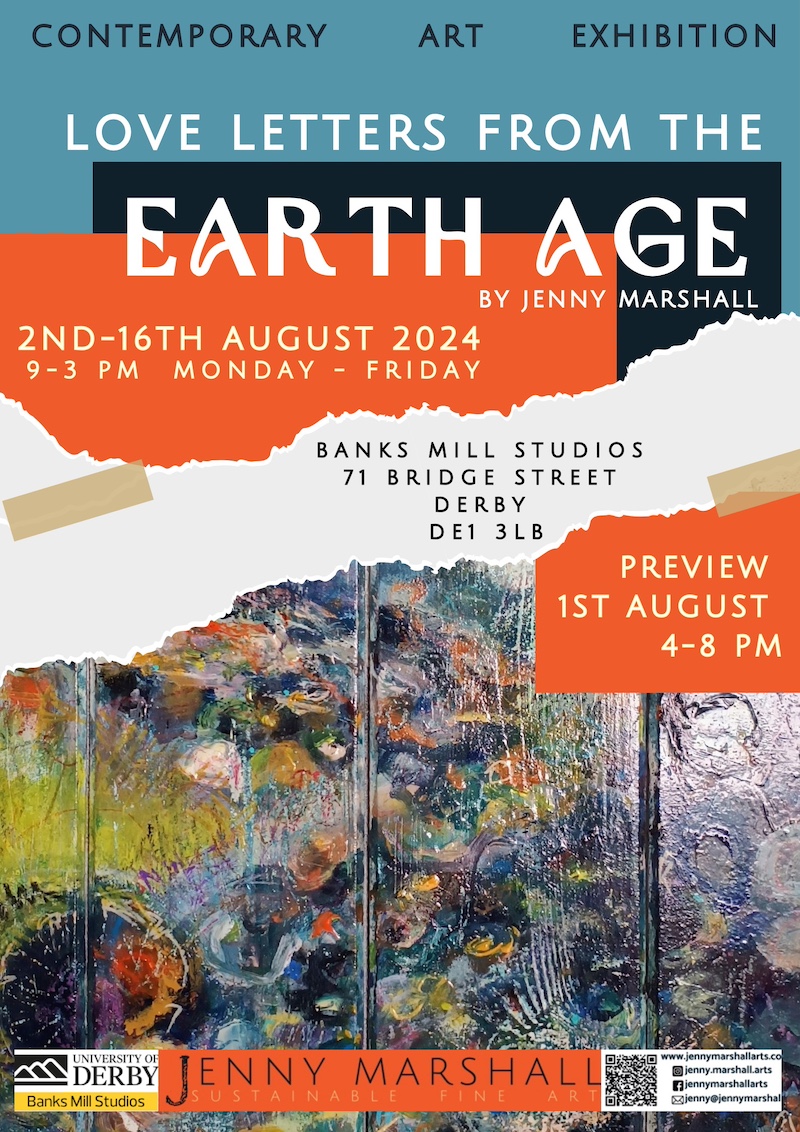 'Love Letters from the Earth Age'  A Contemporary Art Exhibition - Derby Days Out