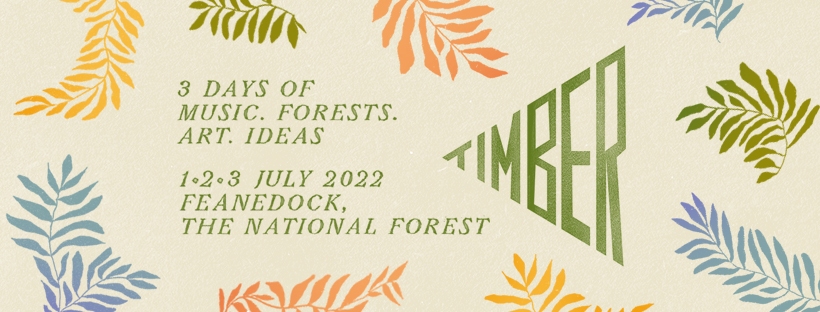 Timber - The International Forest Festival 2022 - Derby Days Out