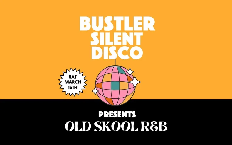 Bustler Silent Disco - Old Skool R&B - Derby Days Out
