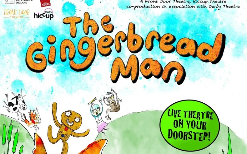 The Gingerbread Man - Live Theatre on Your Doorstep! - Derby Days Out