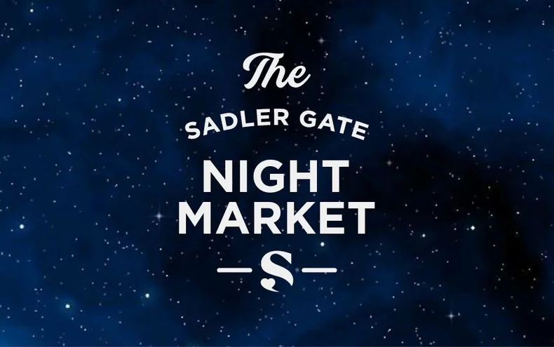 The Sadler Gate Night Market - Derby Days Out