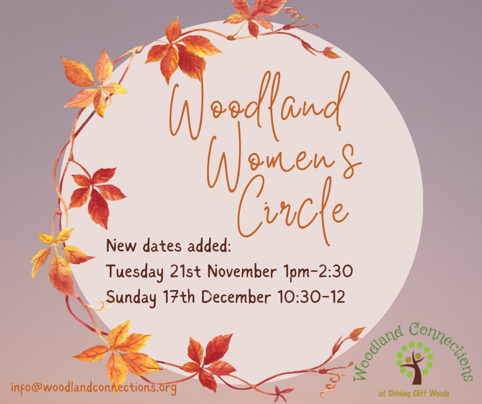 Woodland Women's Circle (Nov) - Derby Days Out