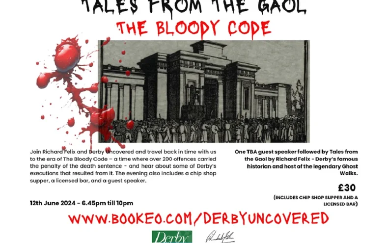 Tales from the Gaol - The Bloody Code - Derby Days Out
