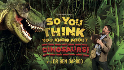 So You Think You Know About Dinosaurs?! - Derby Days Out