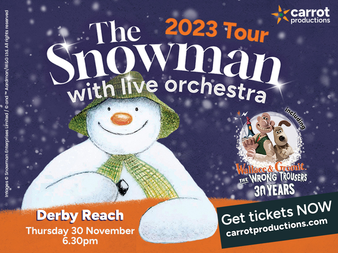 The Snowman Tour 2023 With Live Orchestra - Derby - Derby Days Out