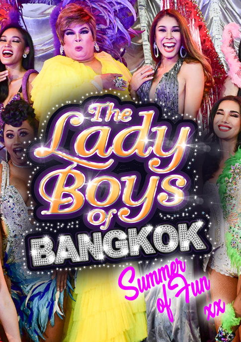 The Lady Boys of Bangkok 2022 - 18+ - Derby Days Out